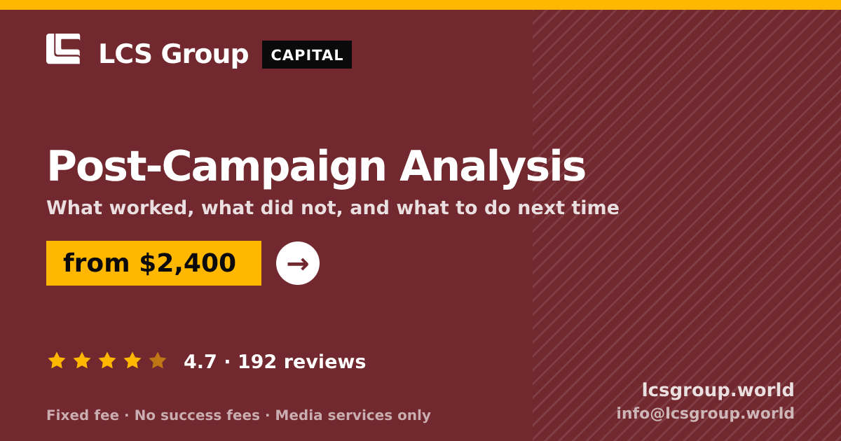 Post-Campaign Analysis — from $2,400, rated 4.7/5 across 192 reviews. LCS Group World.