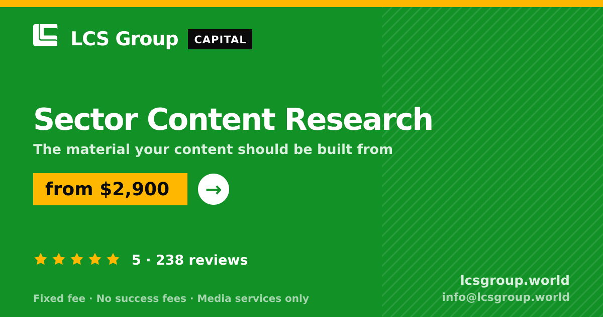 Sector Content Research — from $2,900, rated 5/5 across 238 reviews. LCS Group World.