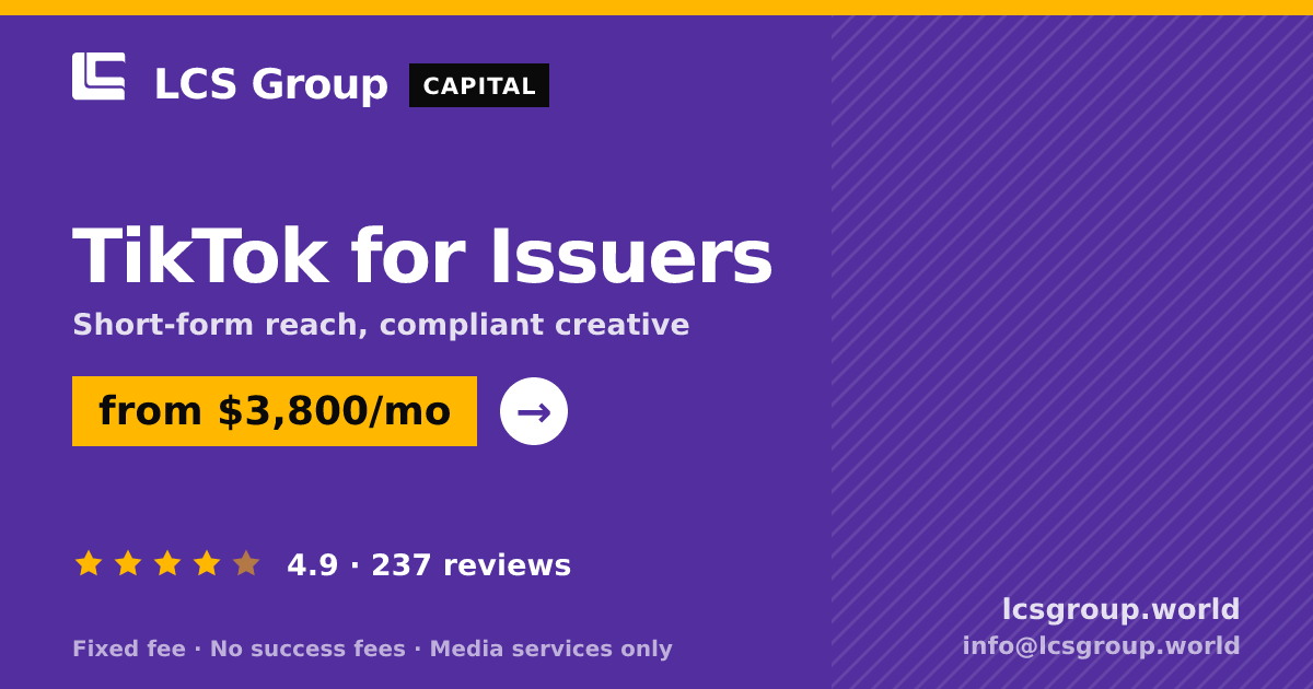 TikTok for Issuers — from $3,800/mo, rated 4.9/5 across 237 reviews. LCS Group World.