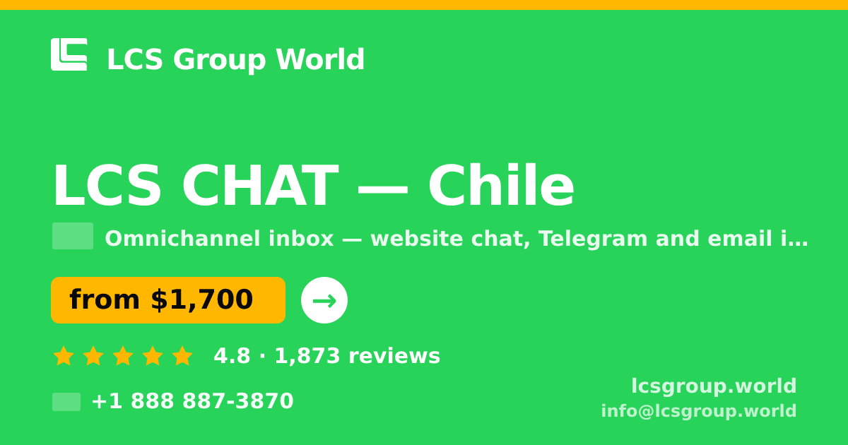 LCS CHAT in Chile — from $1,700/mo, rated 4.8/5 by 1873 clients. LCS Group World.