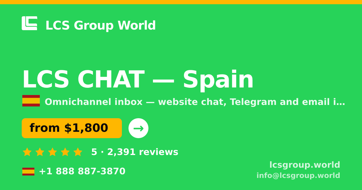 LCS CHAT in Spain — from $1,800/mo, rated 5/5 by 2391 clients. LCS Group World.