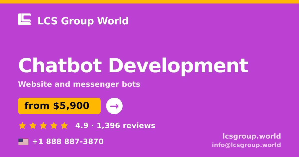 Chatbot Development in the USA — from $5,900, rated 4.9/5 by 1396 clients. LCS Group World.