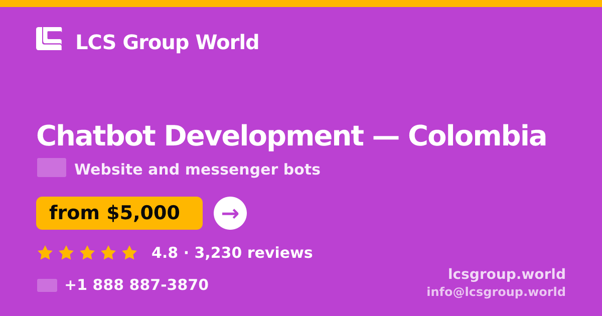 Chatbot Development in Colombia — from $5,000, rated 4.8/5 by 3230 clients. LCS Group World.