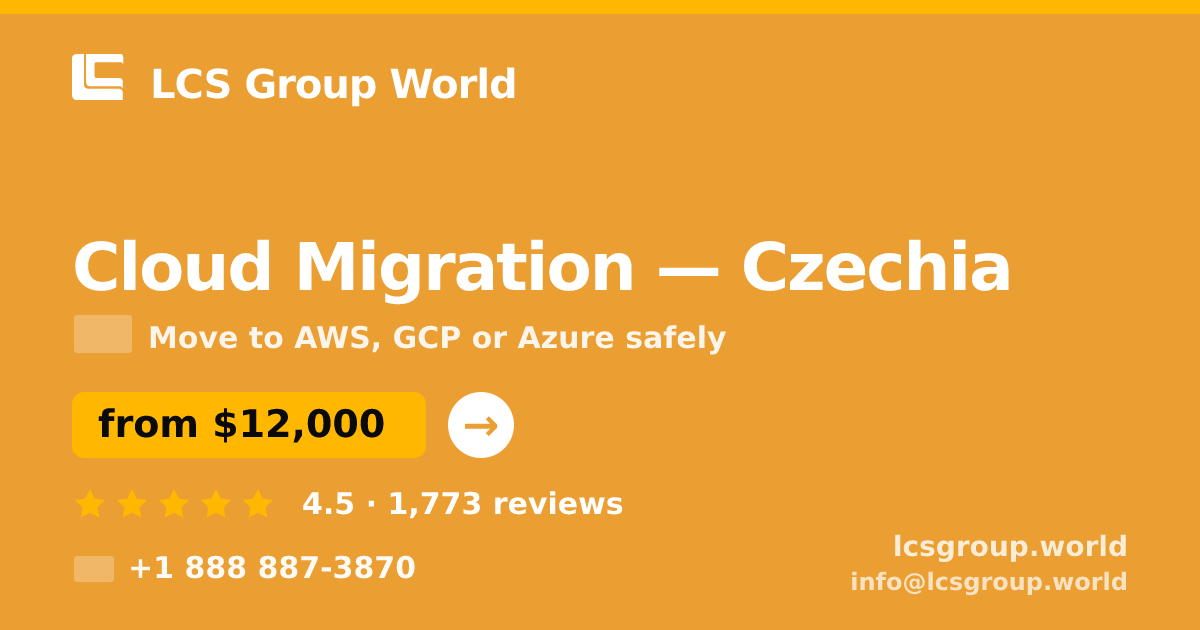 Cloud Migration in Czechia — from $12,000, rated 4.5/5 by 1773 clients. LCS Group World.