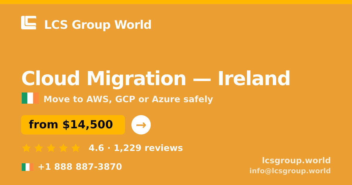 Cloud Migration in Cork — from $17,000, rated 4.5/5 by 1792 clients. LCS Group World.