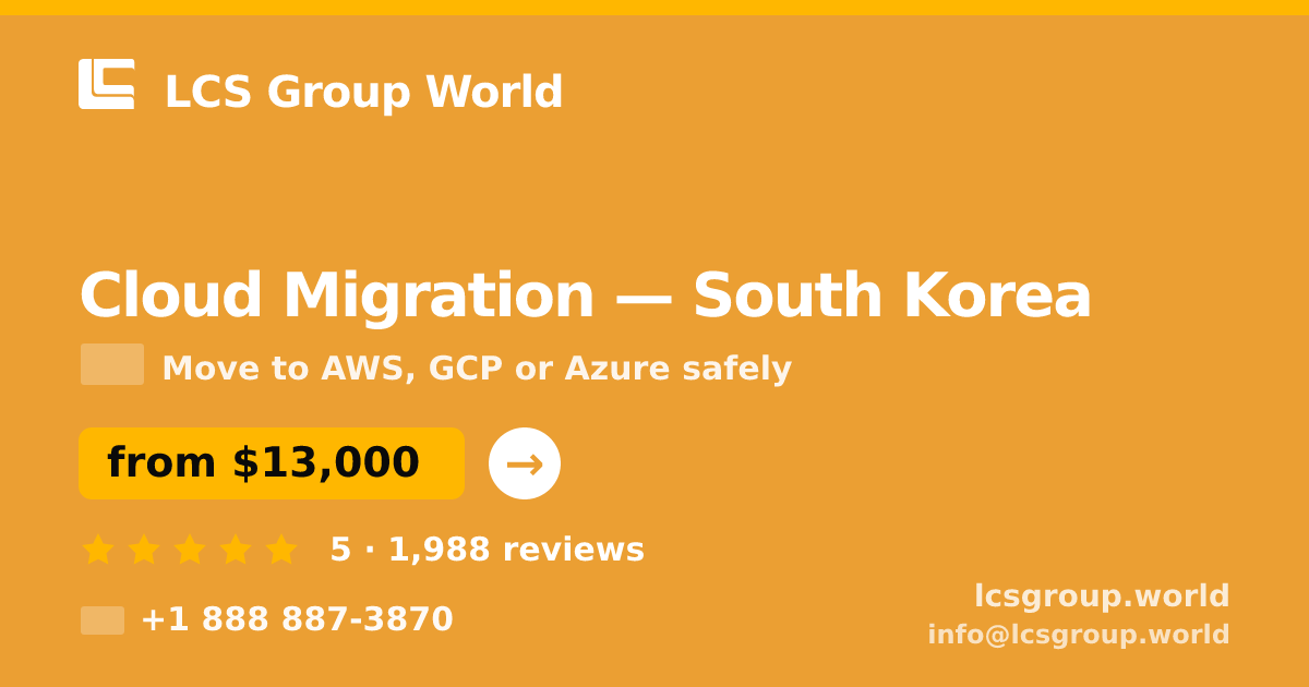 Cloud Migration in Busan — from $13,000, rated 4.9/5 by 971 clients. LCS Group World.