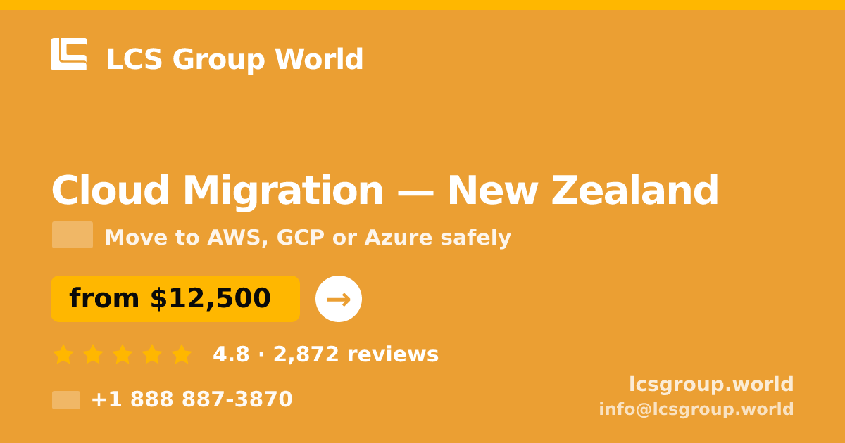 Cloud Migration in New Zealand — from $12,500, rated 4.8/5 by 2872 clients. LCS Group World.