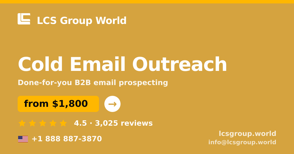Cold Email Outreach in the USA — from $1,800/mo, rated 4.5/5 by 3025 clients. LCS Group World.