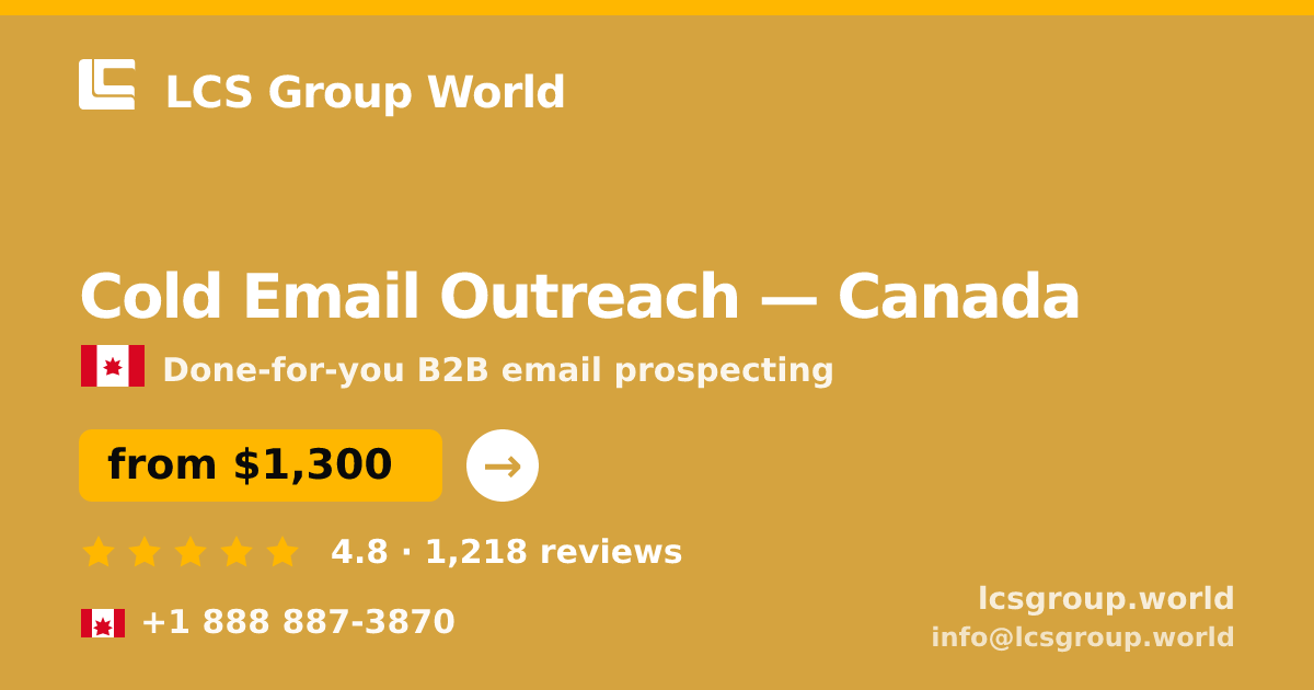 Cold Email Outreach in Canada — from $1,300/mo, rated 4.8/5 by 1218 clients. LCS Group World.