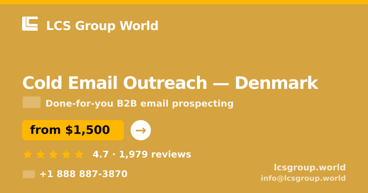 Cold Email Outreach in Denmark — from $1,500/mo, rated 4.7/5 by 1979 clients. LCS Group World.
