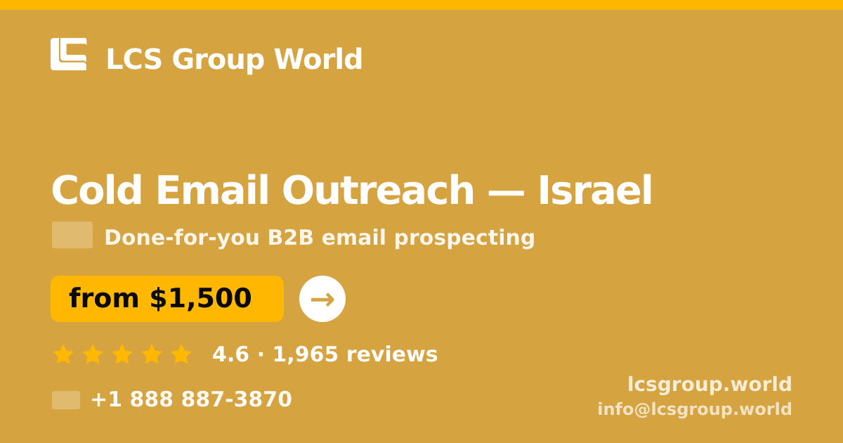 Cold Email Outreach in Israel — from $1,500/mo, rated 4.6/5 by 1965 clients. LCS Group World.