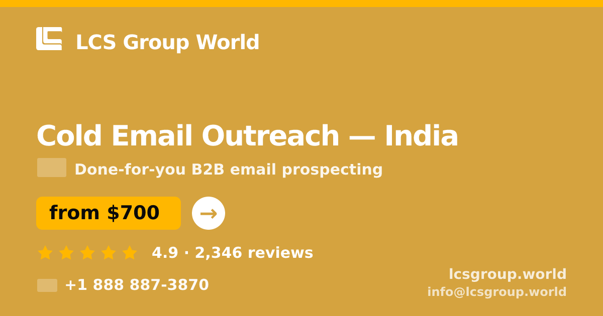 Cold Email Outreach in India — from $700/mo, rated 4.9/5 by 2346 clients. LCS Group World.