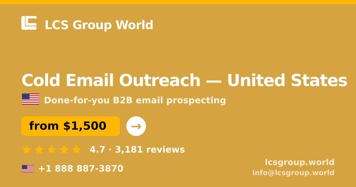 Cold Email Outreach in United States — from $1,500/mo, rated 4.7/5 by 3181 clients. LCS Group World.