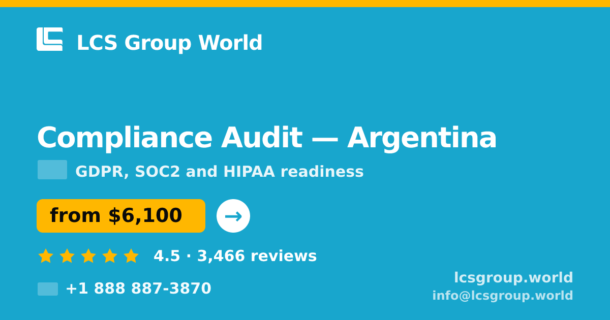 Compliance Audit in Argentina — from $6,100, rated 4.5/5 by 3466 clients. LCS Group World.