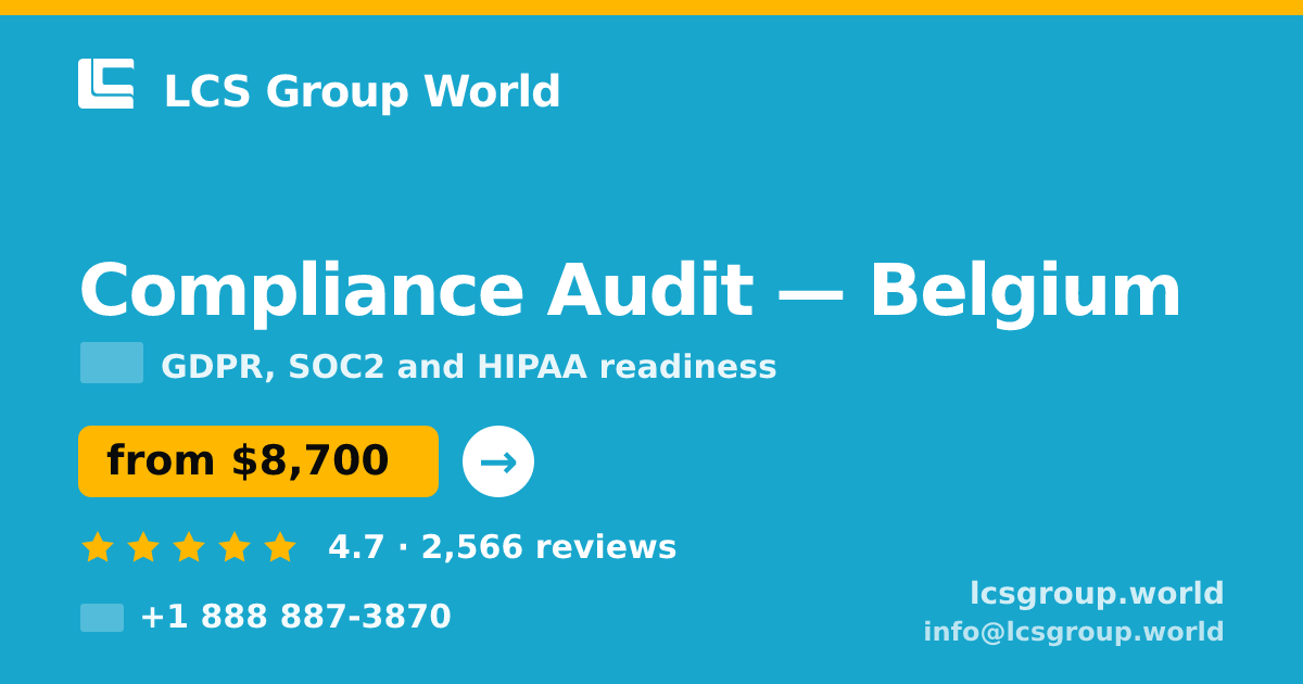 Compliance Audit in Brussels — from $13,000, rated 4.9/5 by 703 clients. LCS Group World.