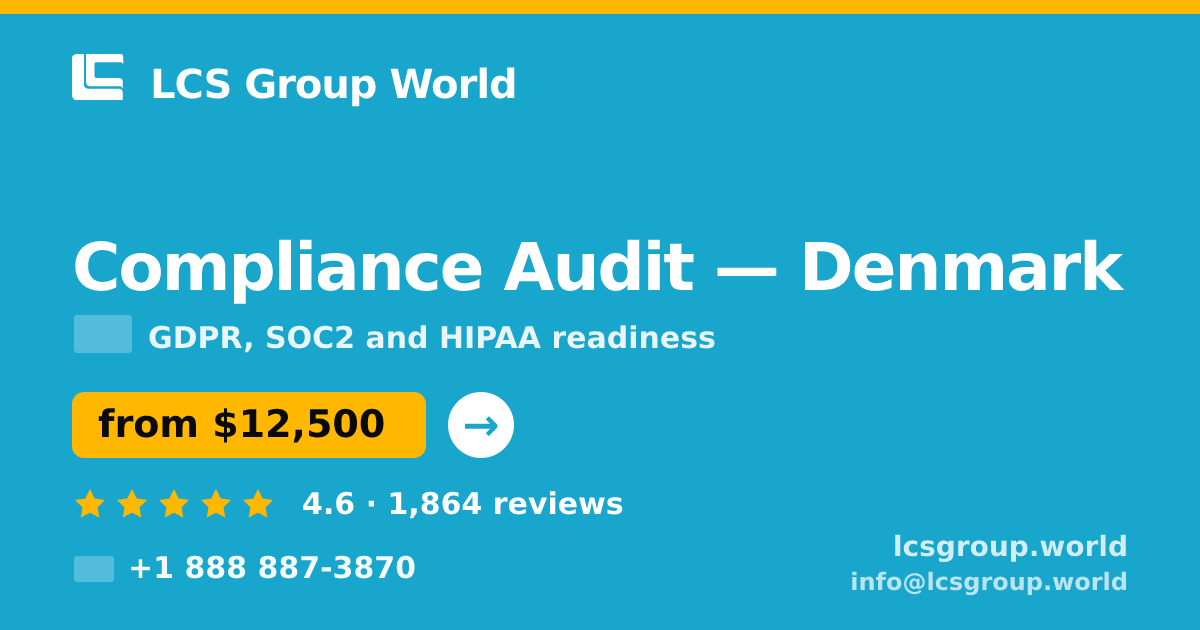 Compliance Audit in Denmark — from $12,500, rated 4.6/5 by 1864 clients. LCS Group World.