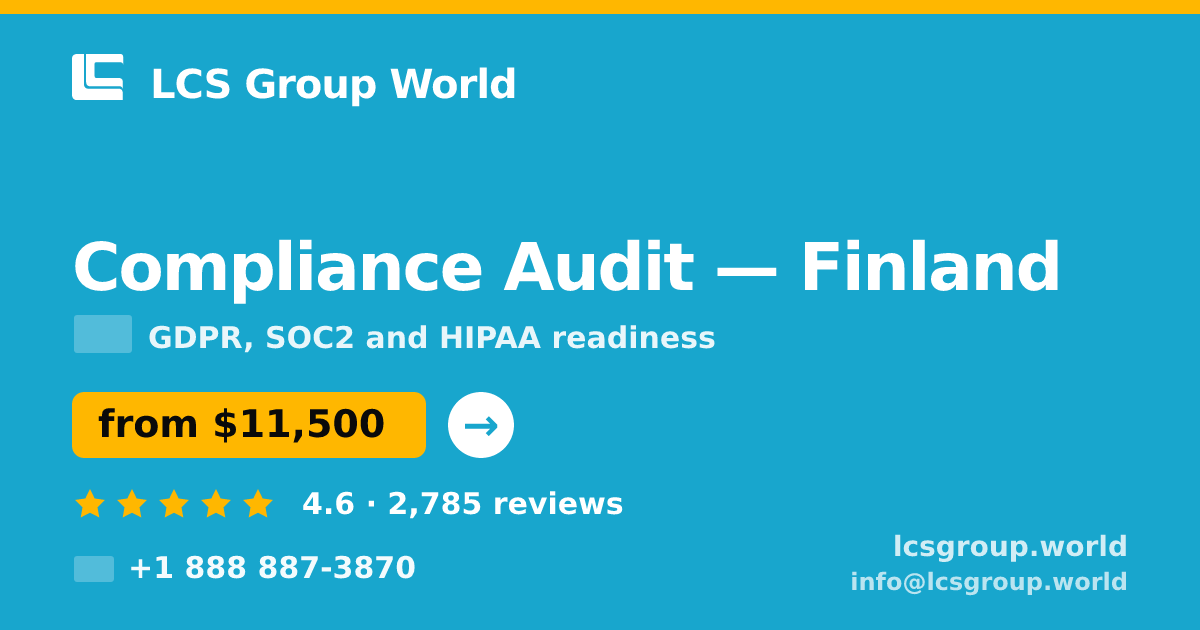 Compliance Audit in Finland — from $11,500, rated 4.6/5 by 2785 clients. LCS Group World.