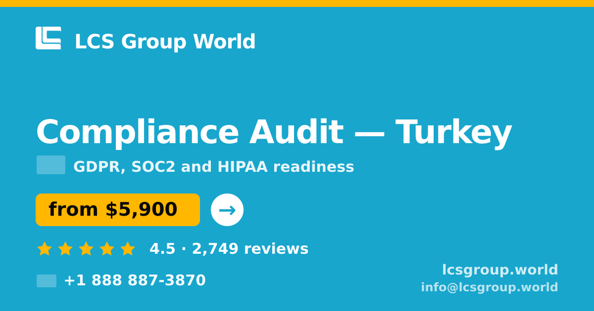 Compliance Audit in Ankara — from $4,400, rated 4.8/5 by 2706 clients. LCS Group World.