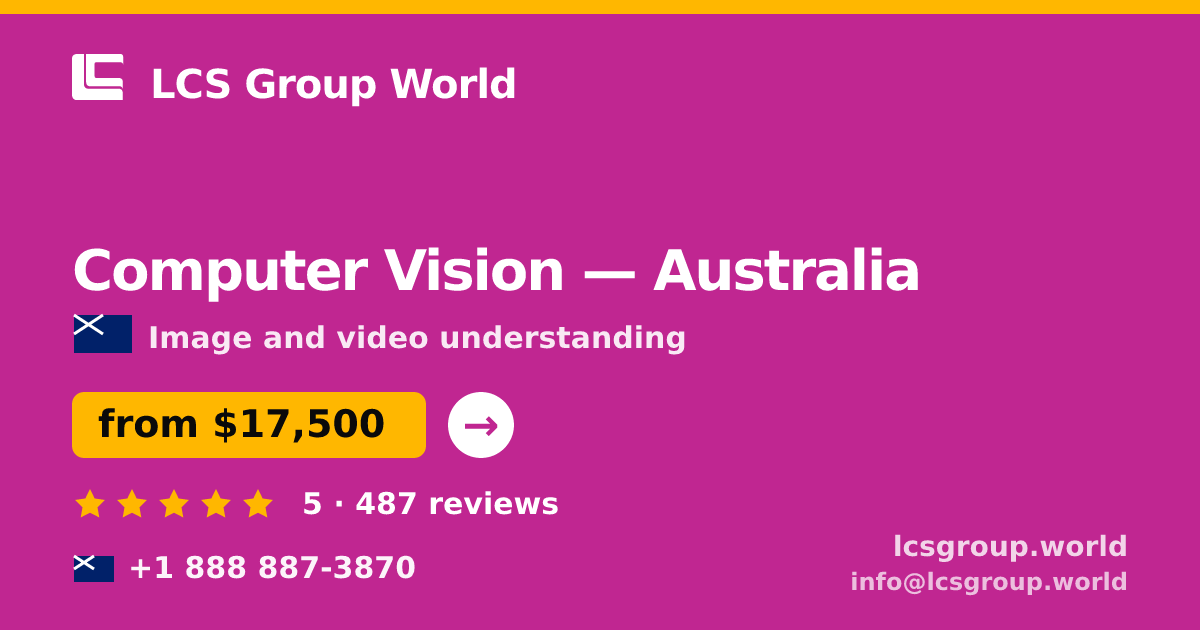 Computer Vision in Australia — from $17,500, rated 5/5 by 487 clients. LCS Group World.