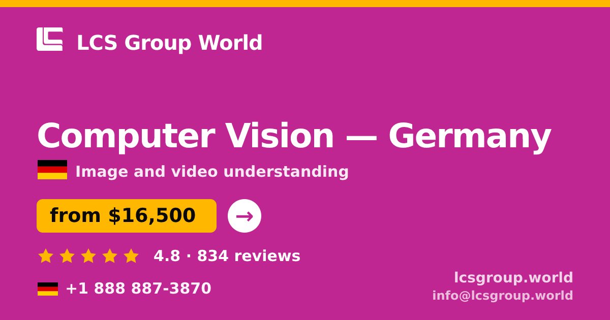 Computer Vision in Germany — from $16,500, rated 4.8/5 by 834 clients. LCS Group World.