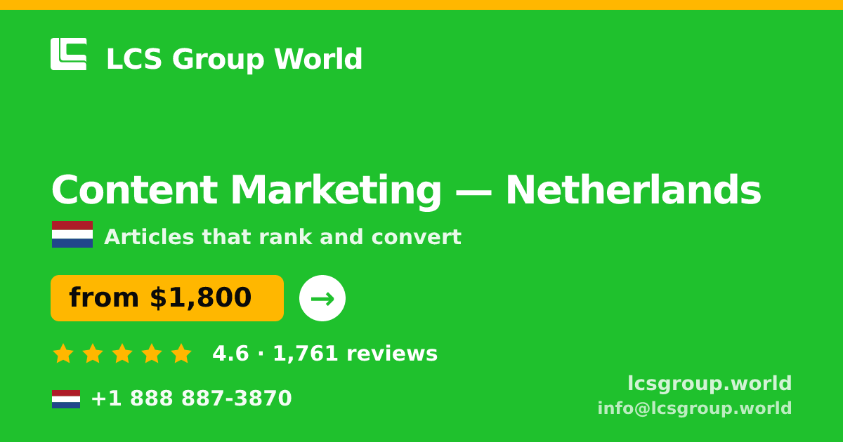 Content Marketing in Amsterdam — from $1,700/mo, rated 5/5 by 1795 clients. LCS Group World.