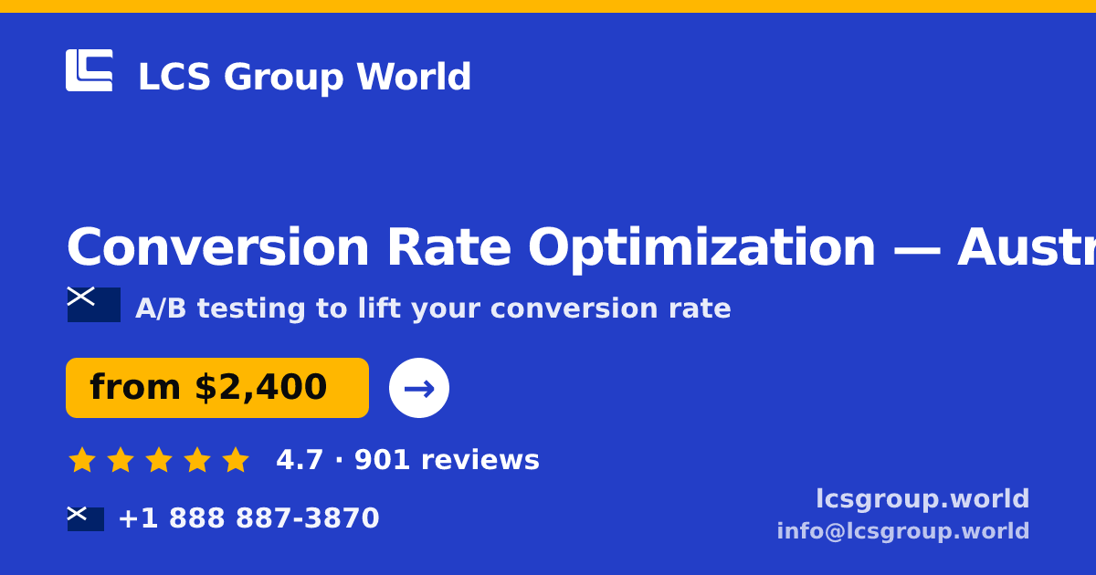 Conversion Rate Optimization in Australia — from $2,400/mo, rated 4.7/5 by 901 clients. LCS Group World.