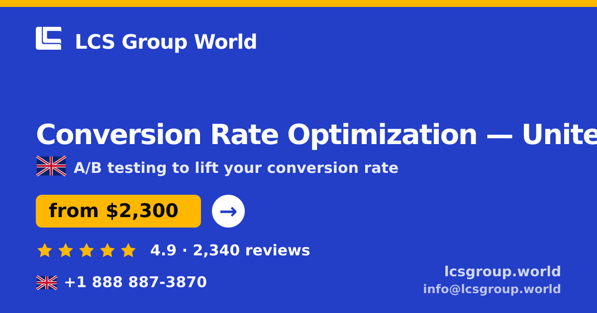 Conversion Rate Optimization in Leeds — from $2,600/mo, rated 4.8/5 by 2657 clients. LCS Group World.
