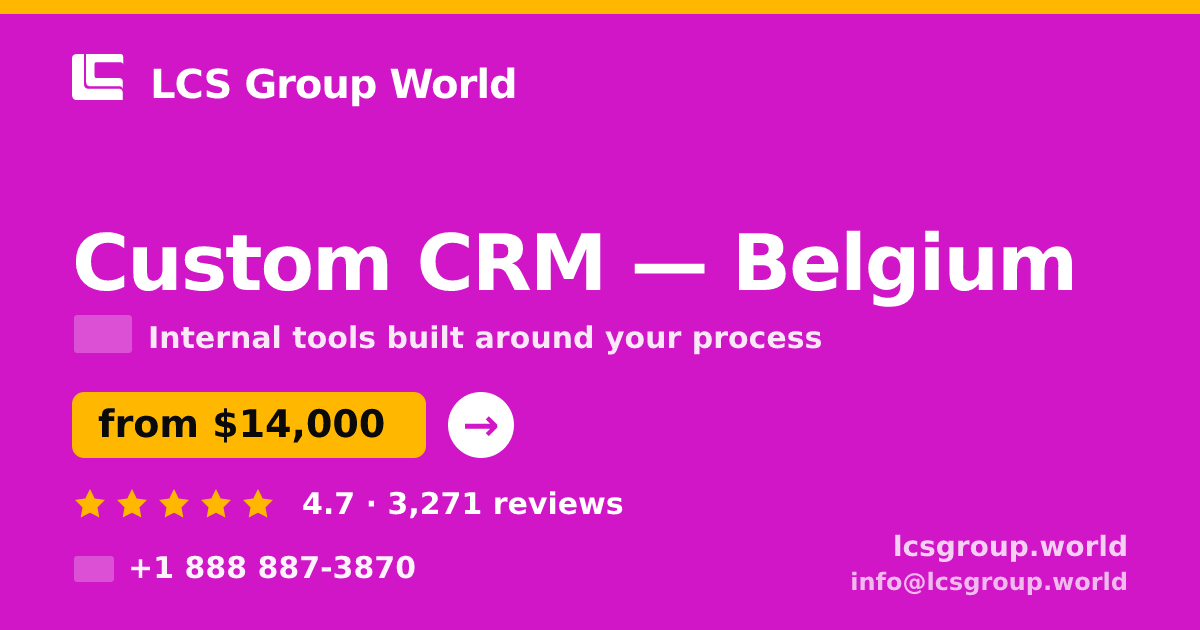 Custom CRM in Antwerp — from $13,000, rated 4.8/5 by 3319 clients. LCS Group World.