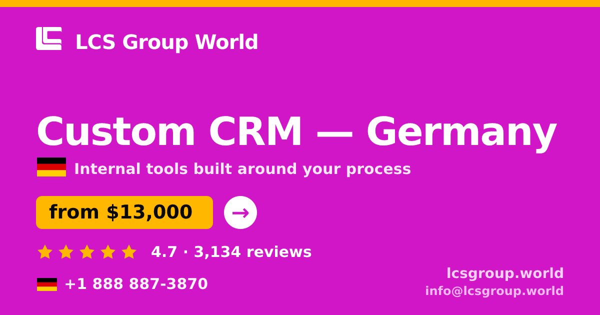 Custom CRM in Berlin — from $12,500, rated 4.9/5 by 2086 clients. LCS Group World.