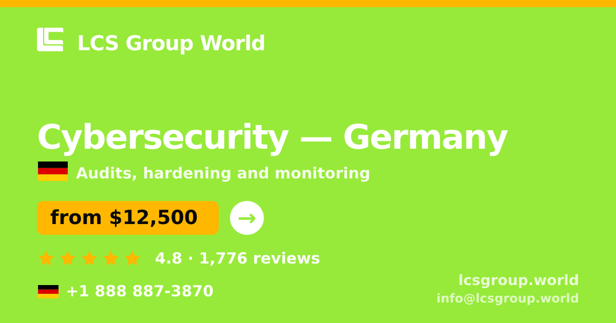 Cybersecurity in Germany — from $12,500, rated 4.8/5 by 1776 clients. LCS Group World.