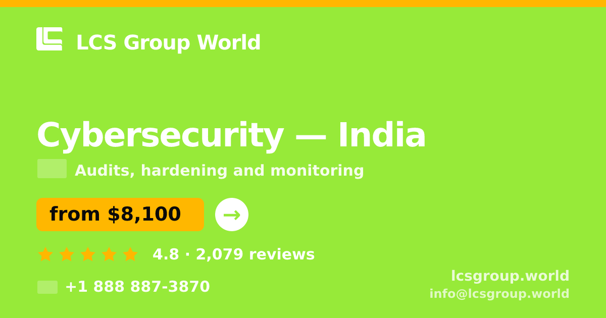Cybersecurity in India — from $8,100, rated 4.8/5 by 2079 clients. LCS Group World.