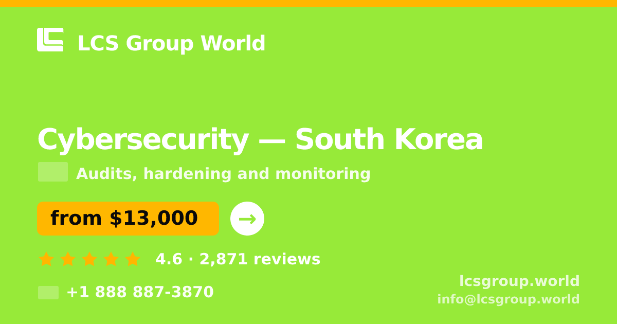 Cybersecurity in Busan — from $11,500, rated 4.7/5 by 1141 clients. LCS Group World.