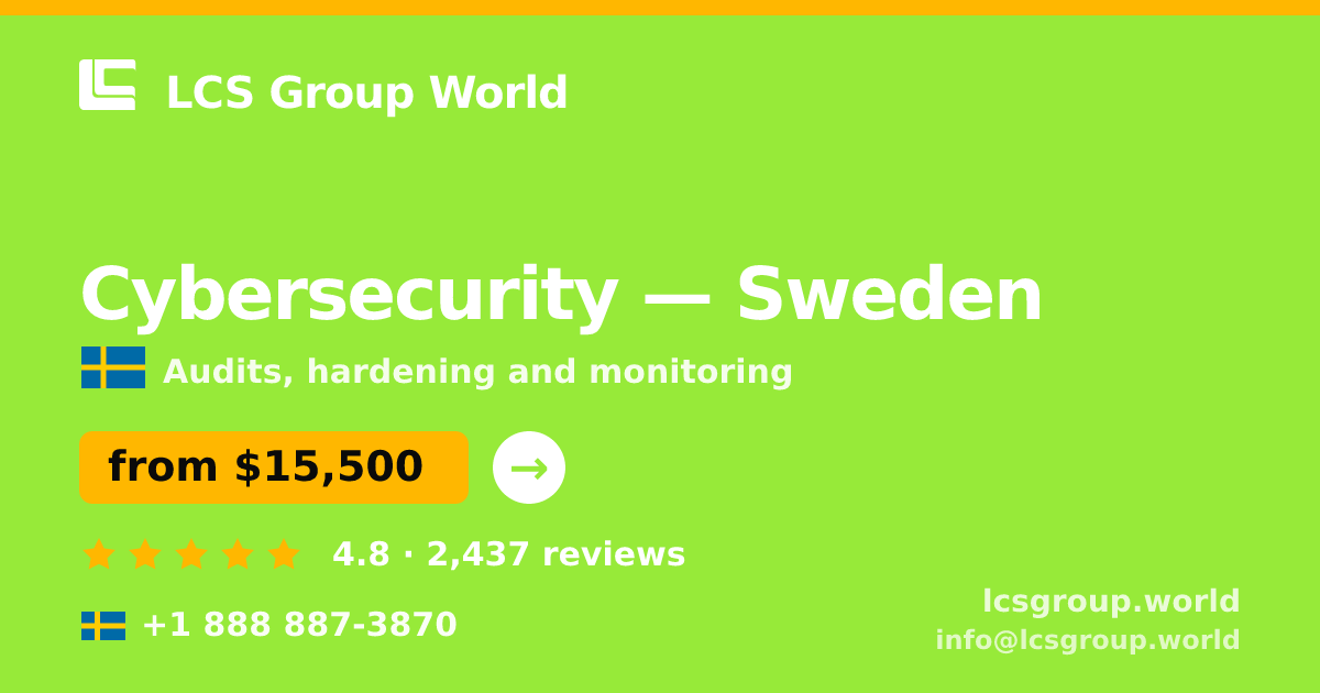 Cybersecurity in Sweden — from $15,500, rated 4.8/5 by 2437 clients. LCS Group World.