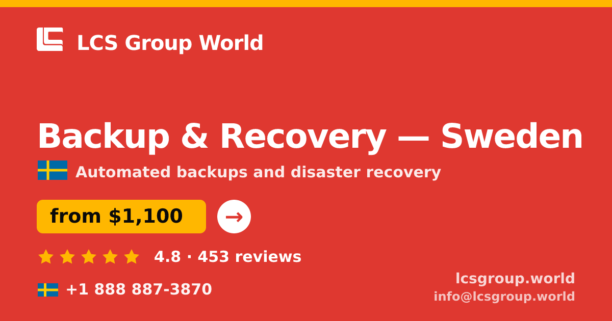 Backup & Recovery in Sweden — from $1,100/mo, rated 4.8/5 by 453 clients. LCS Group World.