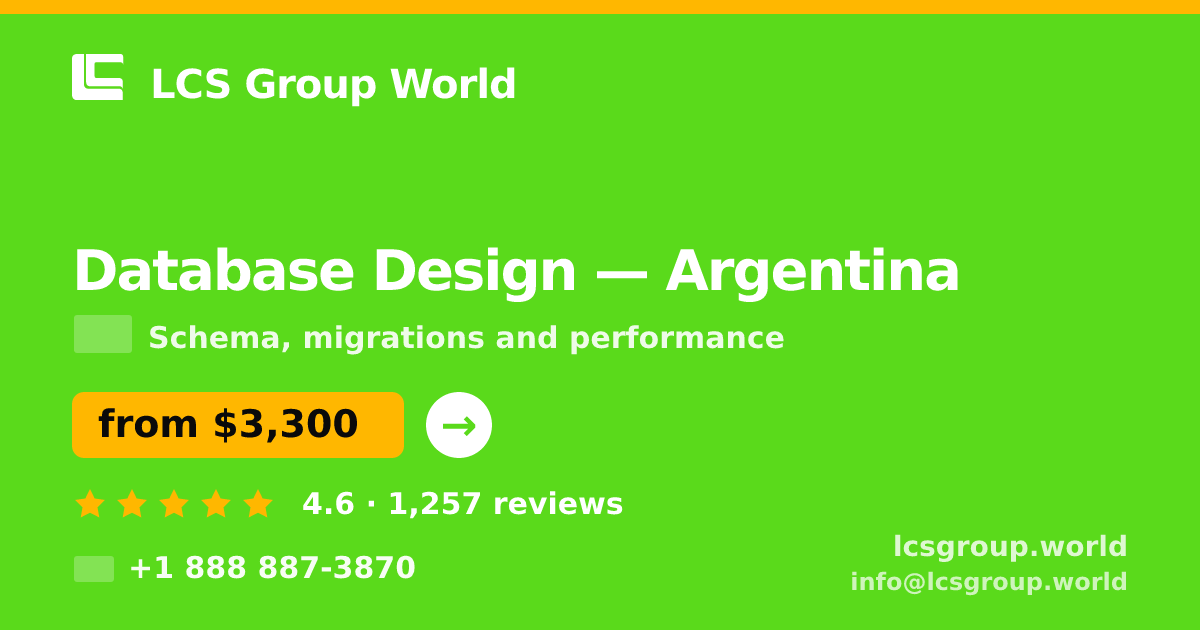 Database Design in Argentina — from $3,300, rated 4.6/5 by 1257 clients. LCS Group World.