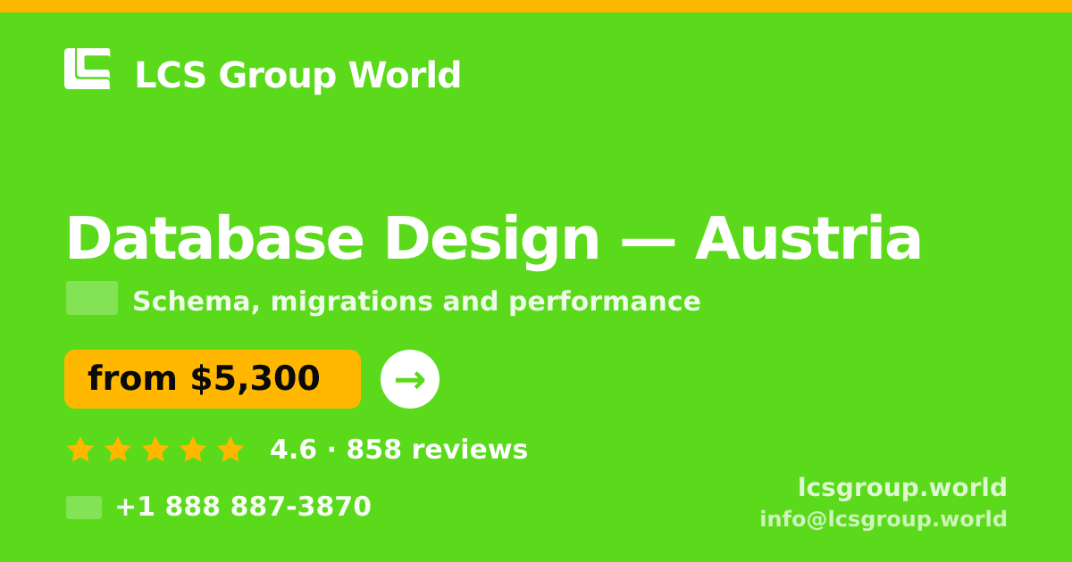 Database Design in Austria — from $5,300, rated 4.6/5 by 858 clients. LCS Group World.
