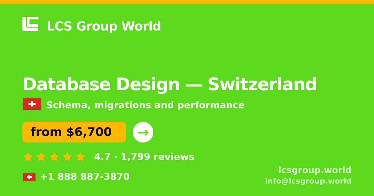 Database Design in Geneva — from $8,400, rated 4.6/5 by 2331 clients. LCS Group World.