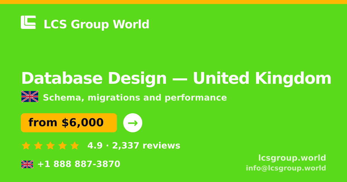 Database Design in United Kingdom — from $6,000, rated 4.9/5 by 2337 clients. LCS Group World.