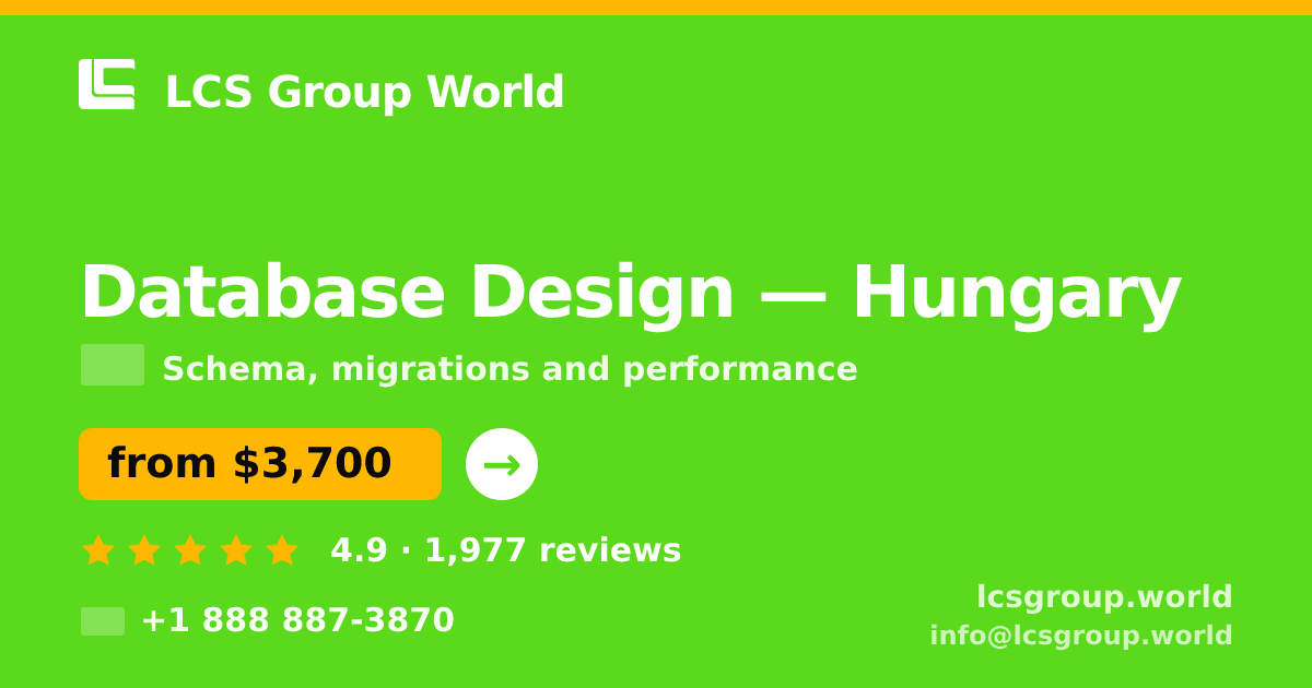Database Design in Hungary — from $3,700, rated 4.9/5 by 1977 clients. LCS Group World.