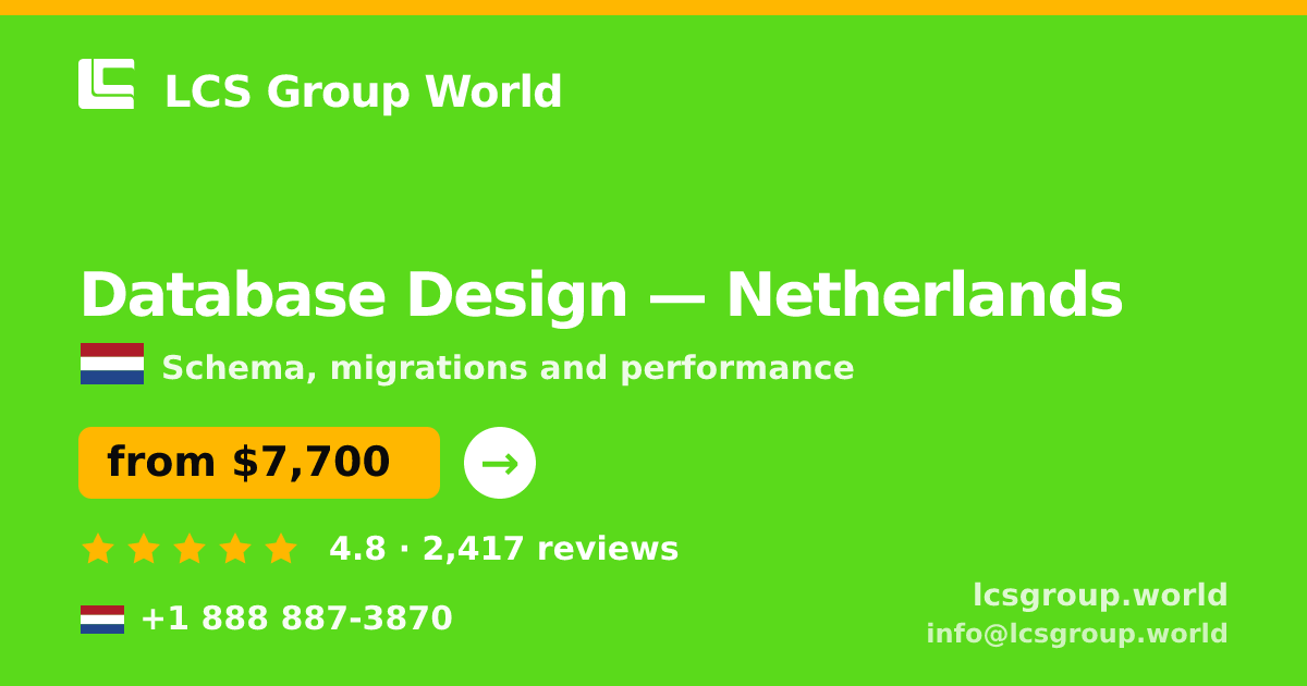 Database Design in Netherlands — from $7,700, rated 4.8/5 by 2417 clients. LCS Group World.