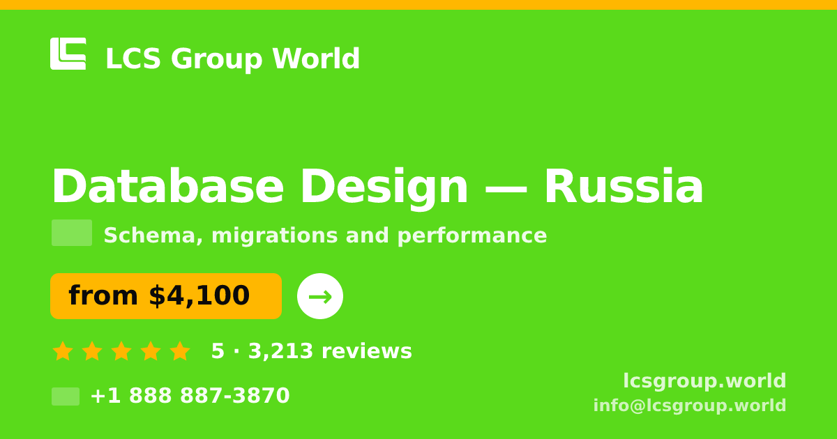 Database Design in Russia — from $4,100, rated 5/5 by 3213 clients. LCS Group World.
