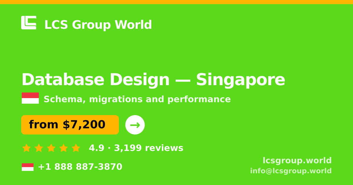 Database Design in Singapore — from $7,200, rated 4.9/5 by 3199 clients. LCS Group World.