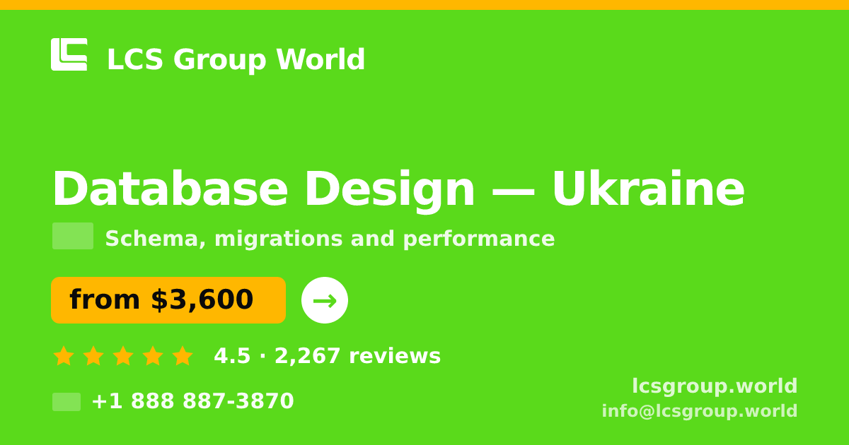 Database Design in Ukraine — from $3,600, rated 4.5/5 by 2267 clients. LCS Group World.