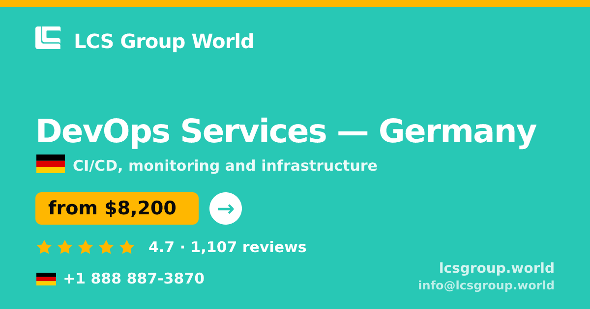 DevOps Services in Germany — from $8,200/mo, rated 4.7/5 by 1107 clients. LCS Group World.