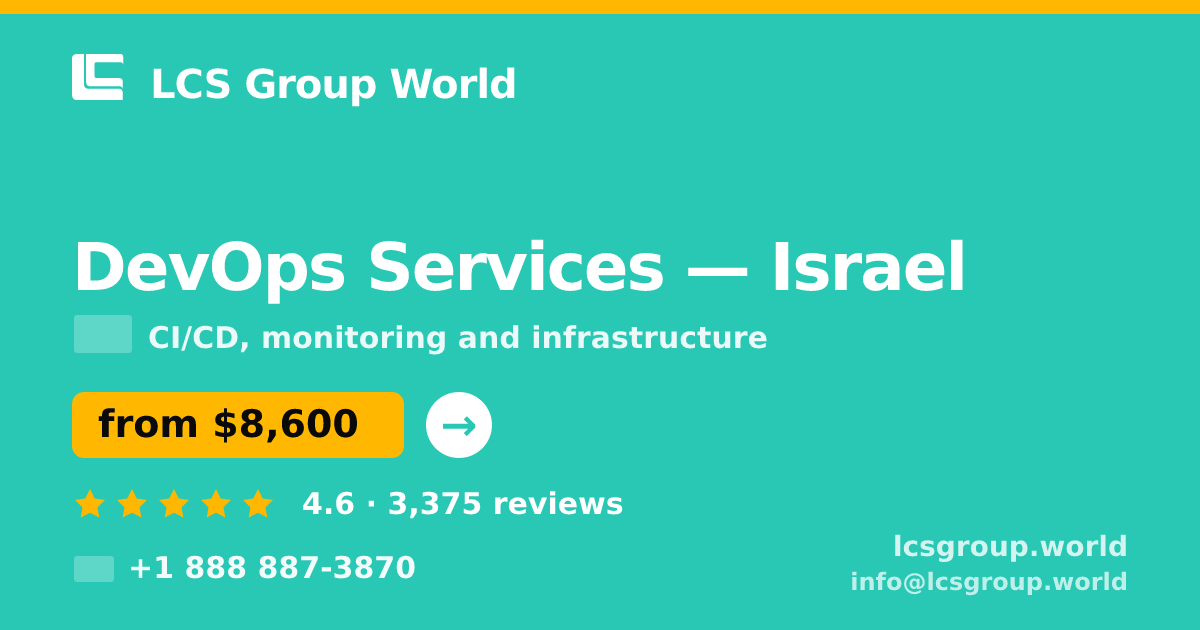 DevOps Services in Haifa — from $9,300/mo, rated 4.6/5 by 1661 clients. LCS Group World.