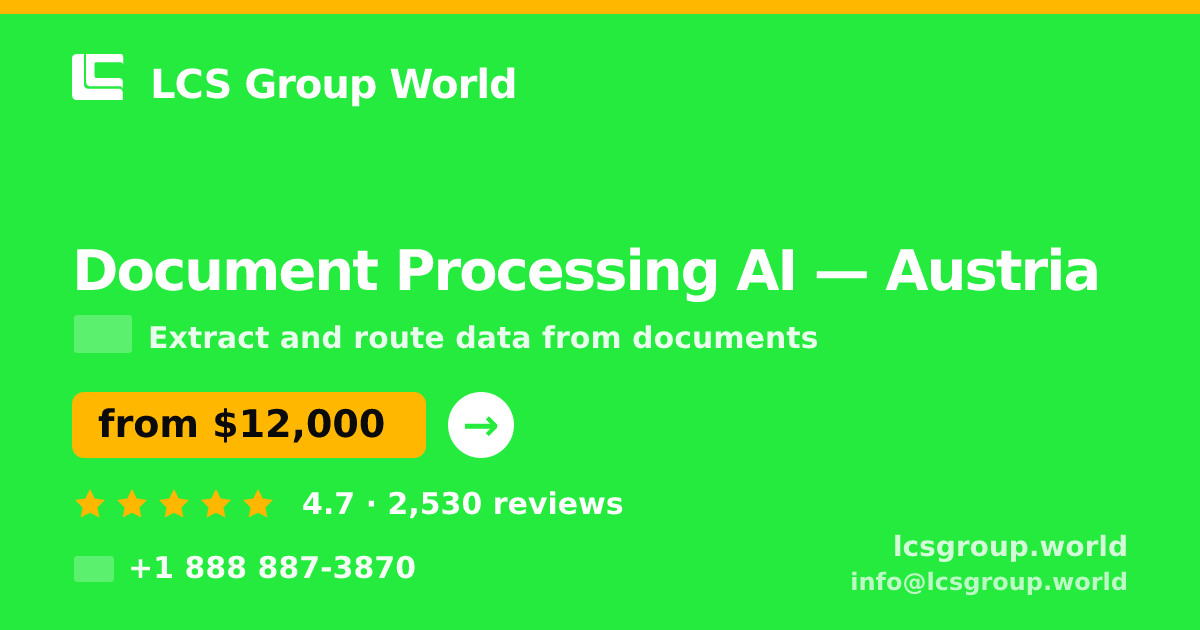 Document Processing AI in Linz — from $12,000, rated 4.8/5 by 2719 clients. LCS Group World.