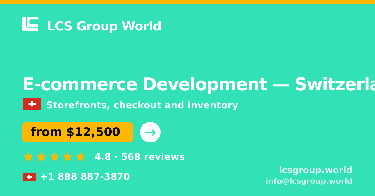 E-commerce Development in Basel — from $20,000, rated 5/5 by 3452 clients. LCS Group World.