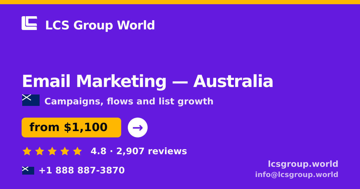 Email Marketing in Australia — from $1,100/mo, rated 4.8/5 by 2907 clients. LCS Group World.