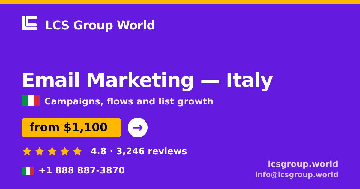 Email Marketing in Italy — from $1,100/mo, rated 4.8/5 by 3246 clients. LCS Group World.