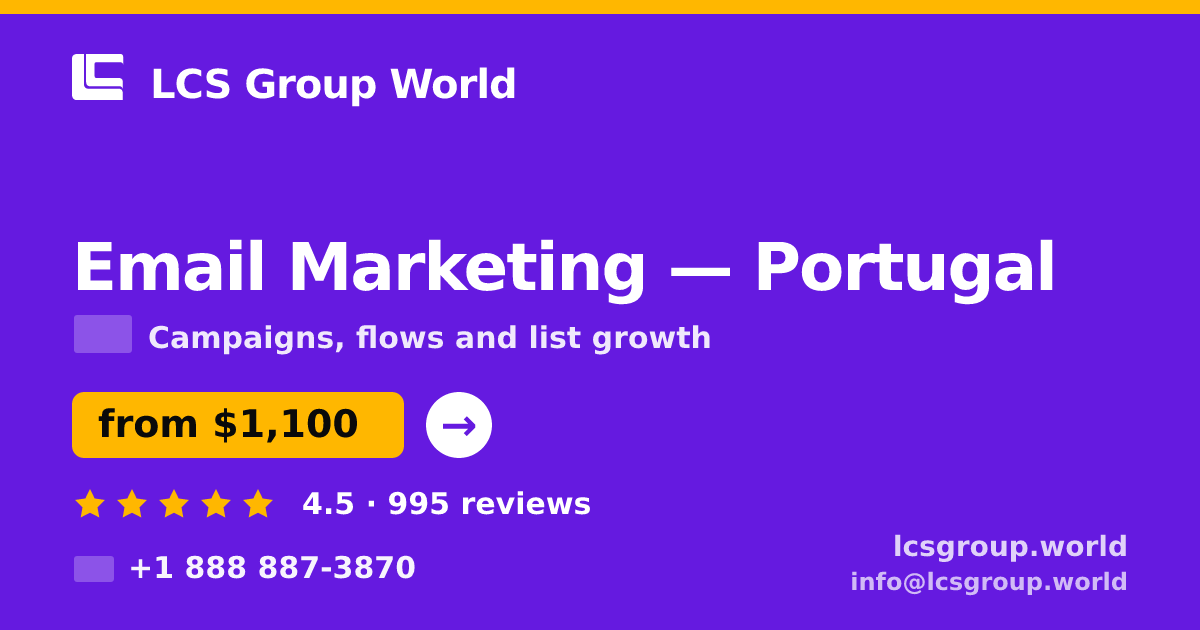 Email Marketing in Braga — from $800/mo, rated 4.5/5 by 1457 clients. LCS Group World.